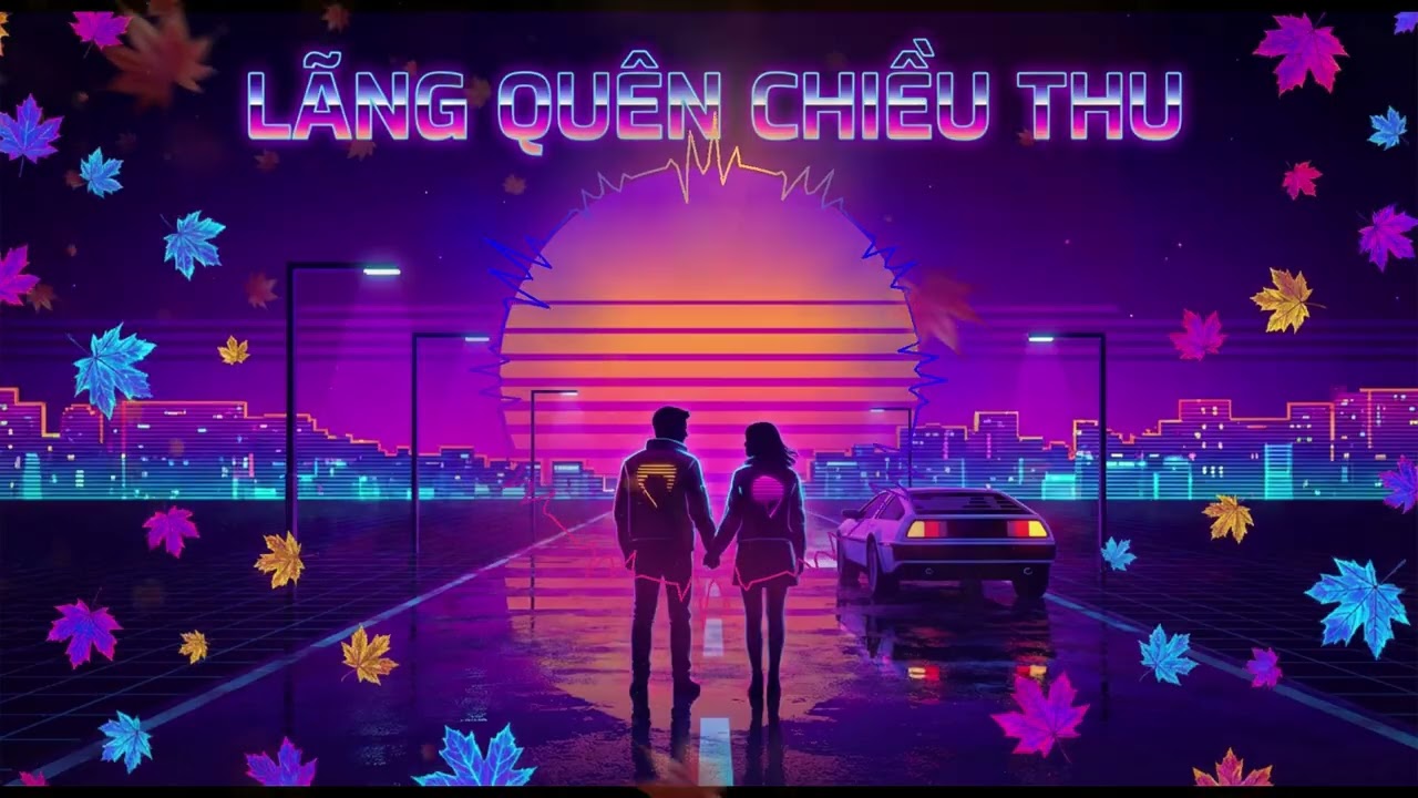 Lãng quên chiều thu - EDM/Synthwave mix