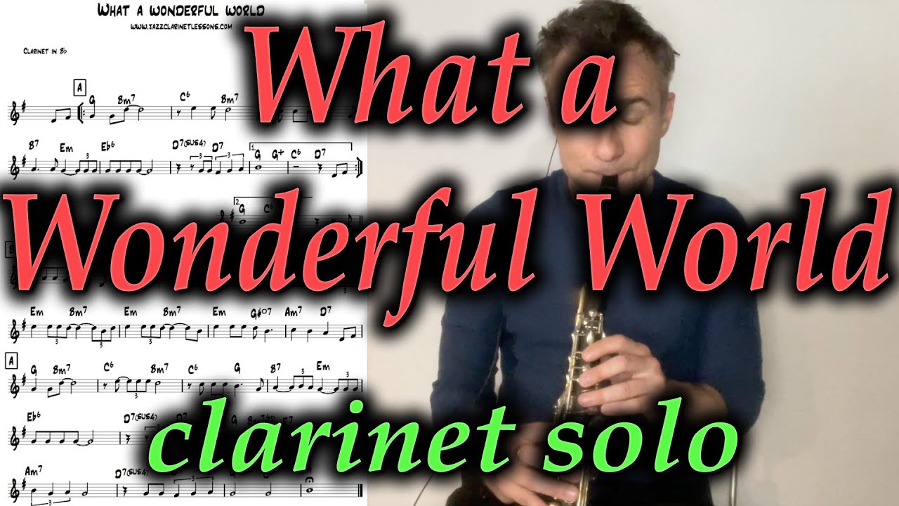 What a Wonderful World- Clarinet Solo