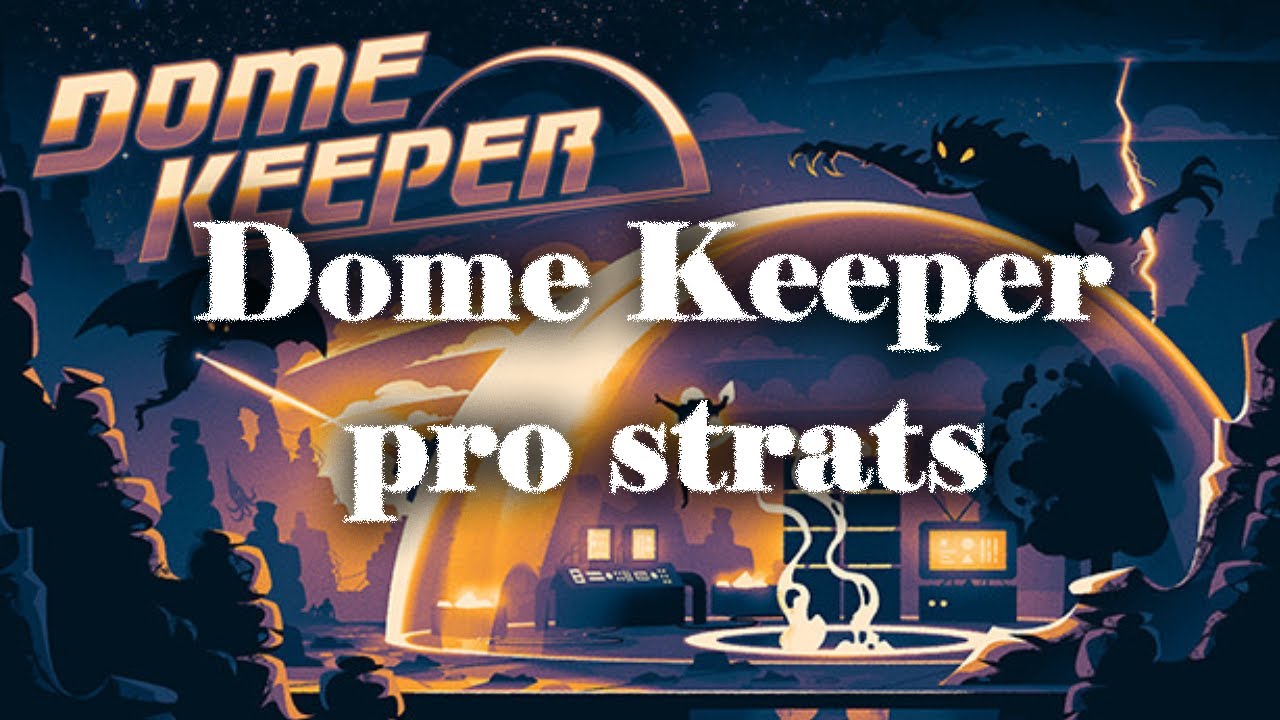 Dome Keeper over-analyzed