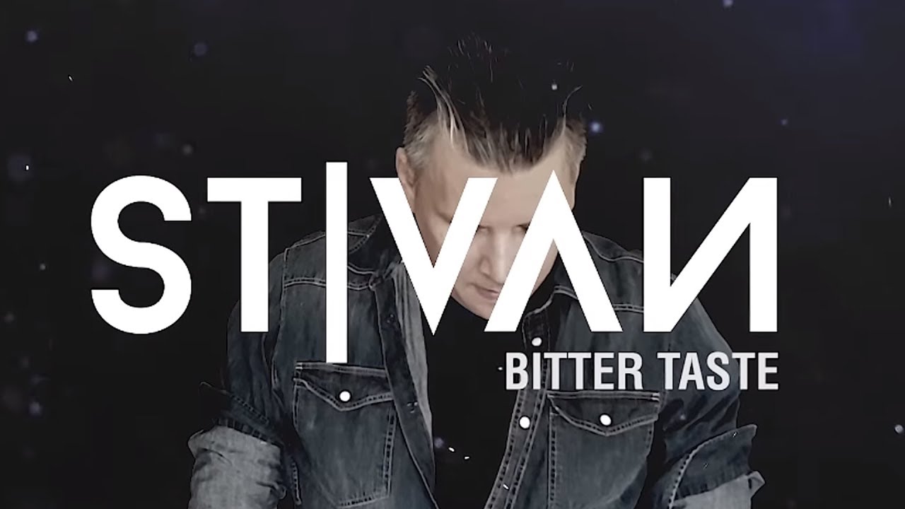 ST|VAN - Bitter Taste (Official Video)