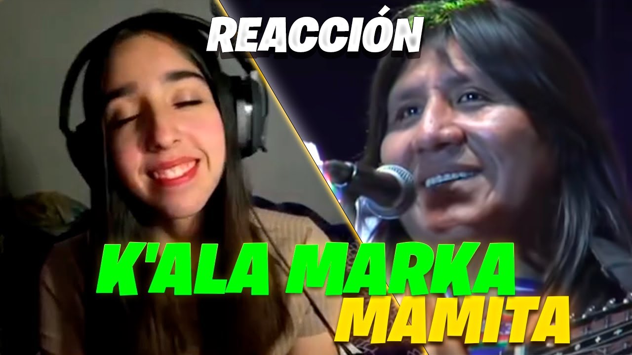 REACCIÓN a K'ala Marka - MAMITA 🇧🇴 ¡QUE EMOTIVO! 🥺