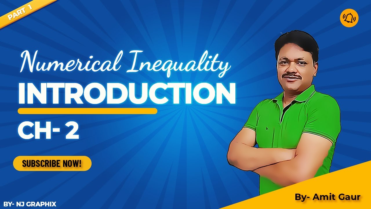 Introduction of Inequalities | Numerical Inequalities Ch-2 | Applied Maths Class 12 | Gaur Classes