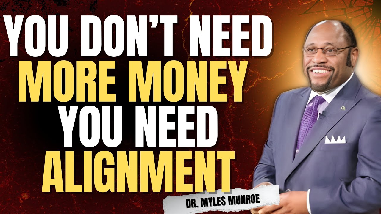 STOP TRUSTING MONEY: Discover the KINGDOM ECONOMY of ACCESS That Destroys FEAR | Dr Myles Munroe
