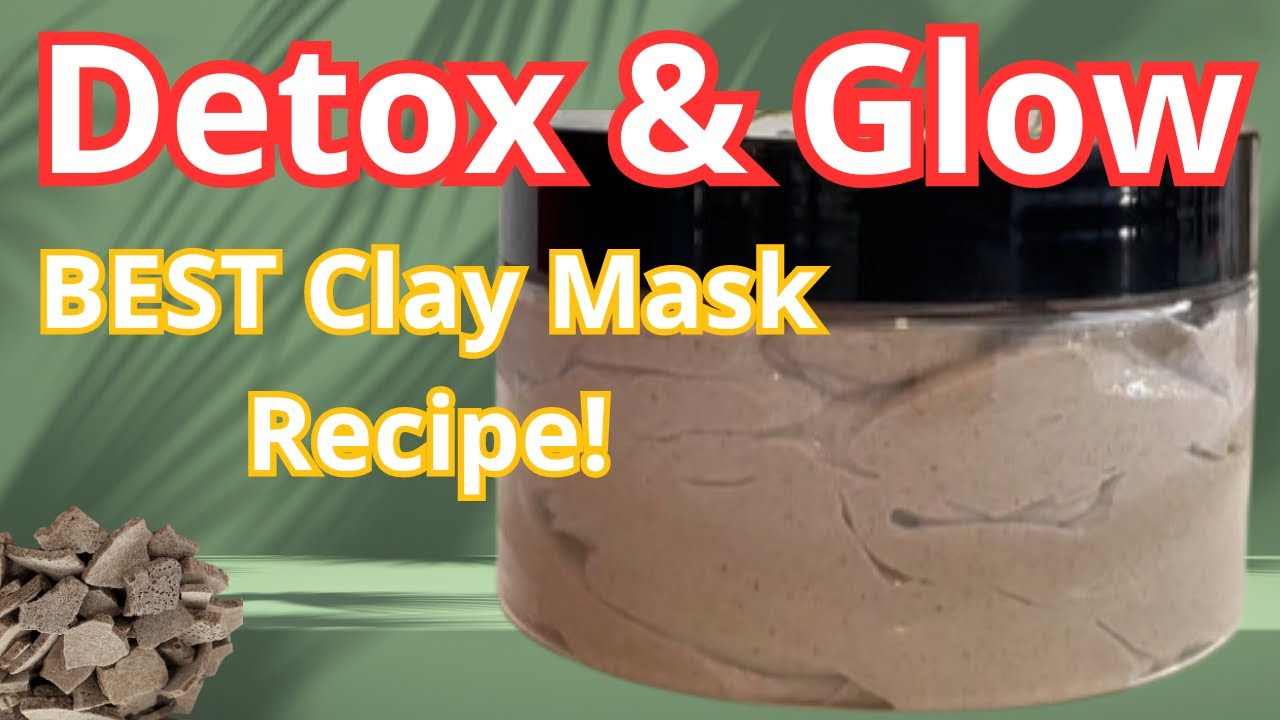 BEST DIY Clay Mask: Detox, Glow & Rejuvenate Naturally [Rhassoul face mask]