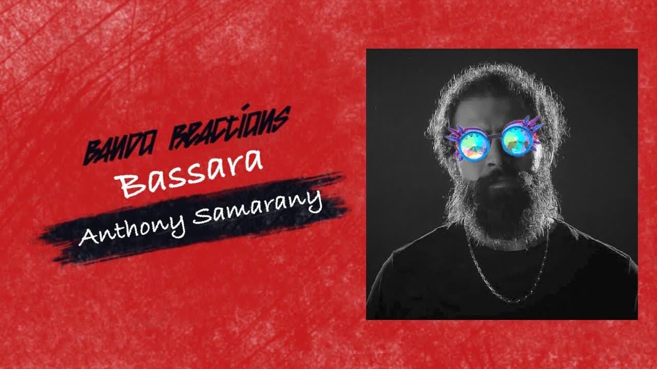 BANDO REACTIONS | BASSARA - ANTHONY SAMARANY | بصّارة - أنطوني سمراني REACTION VIDEO