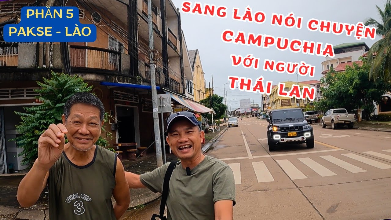 P5: PAKSE - VÙNG ĐẤT CỦA NGƯỜI VIỆT  #Phượt_Đường_Khó 76