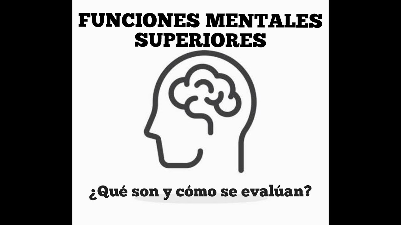FUNCIONES MENTALES SUPERIORES