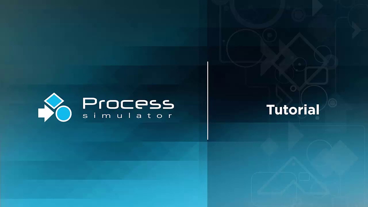 Process Simulator Video Tutorial