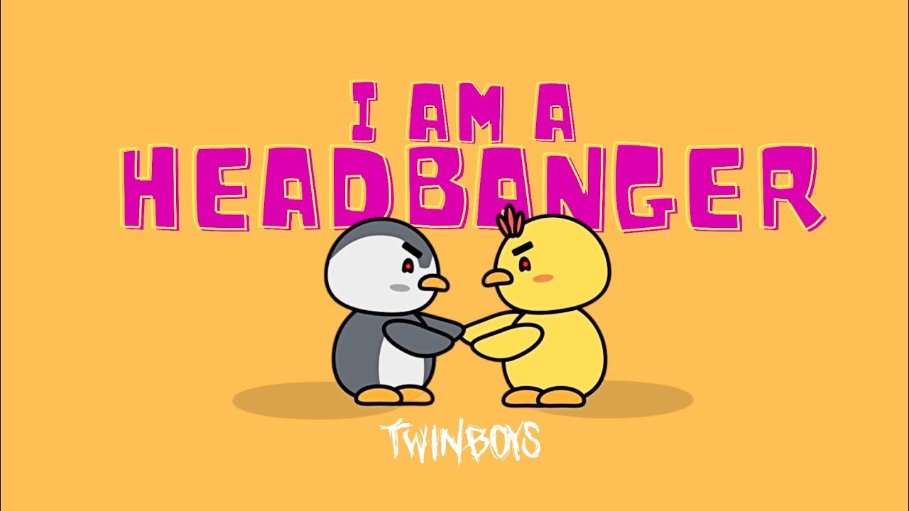 I am a HEADBANGER- TWINBOYS (DUBSTEP JINGLE || OFFICIAL VISUALIZER)