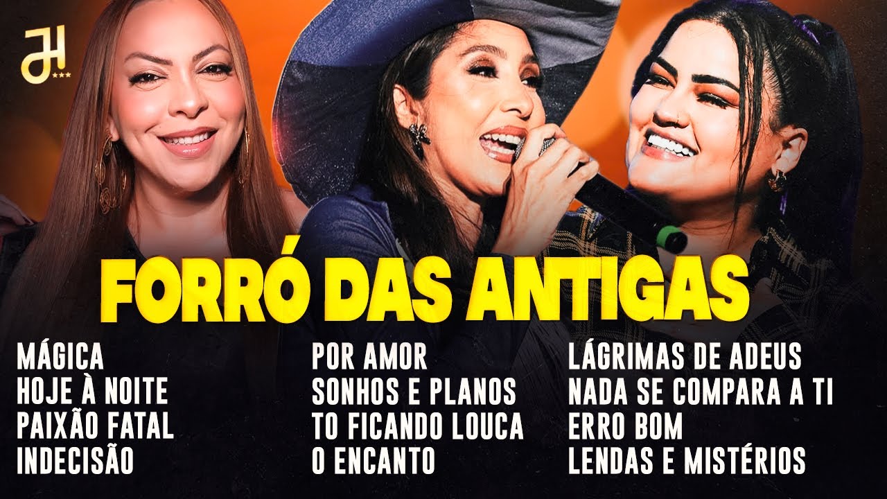 FORRÓ DAS ANTIGAS (PRA TOMAR UMA) Desejo de Menina, Malla 100 Alça, Forró Sacode, Magnificos