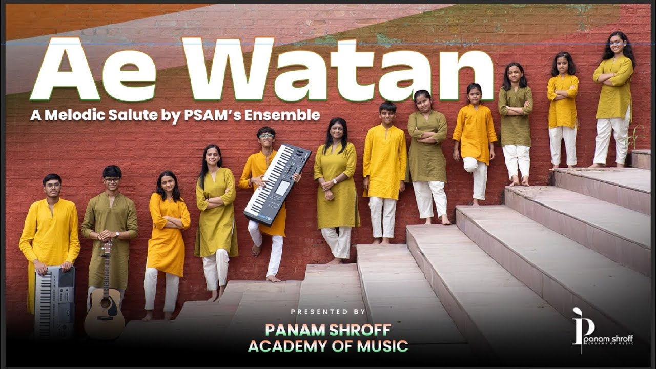 Ae Watan (Cover) | Independence Day Special | Panam Shroff Academy of Music