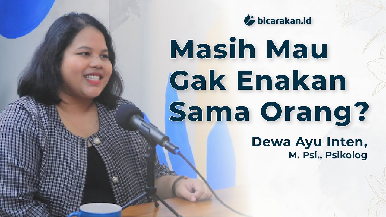 People Pleaser: Jadi Orang Nggak Enakan itu... Nggak Enak. | PAB #46 Psikolog Dewa Ayu Inten