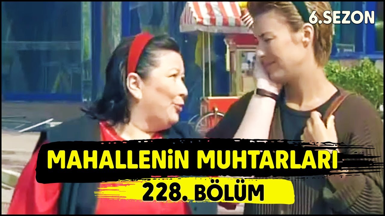 Mahallenin Muhtarları 