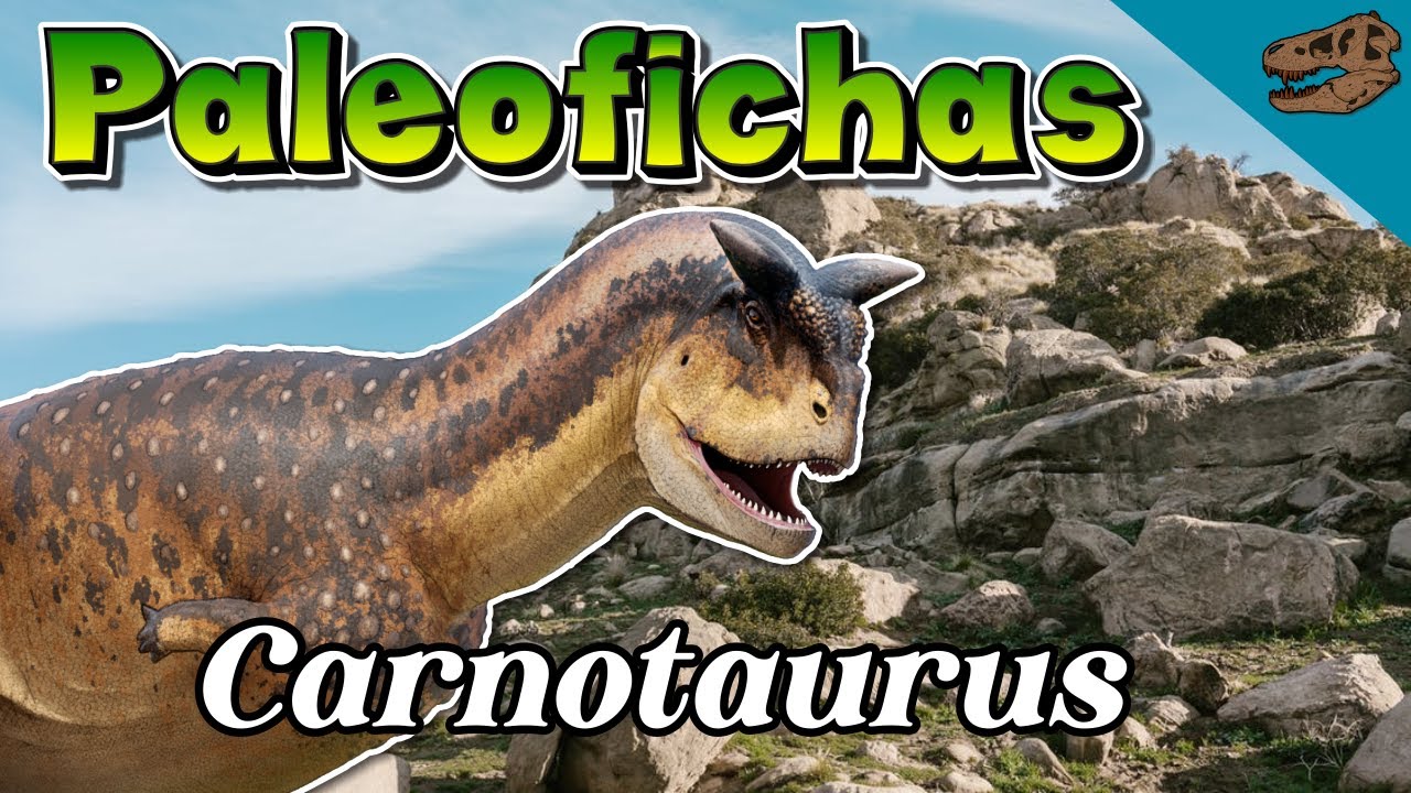 PALEOFICHAS: Carnotaurus sastrei - estrella de cine y un velocista aguzado