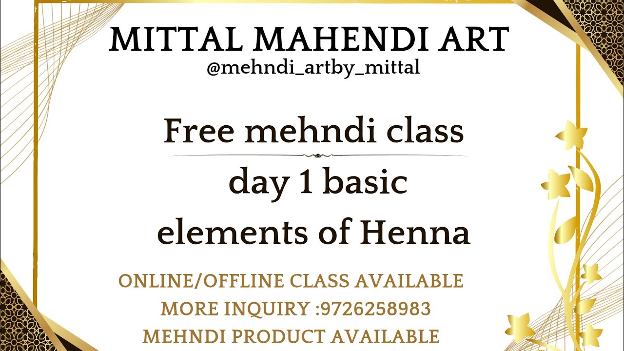 free basic to bridal course day 1 basic elements of Henna #mehndi #henna  #hennainspiration