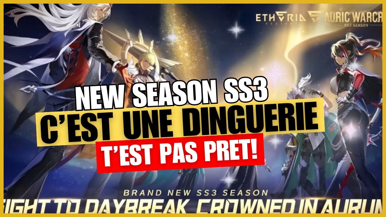 RECAP NOUVELLE SAISON 3 ETHERIA:RESTART! LA HYPE EST RÉELLE!