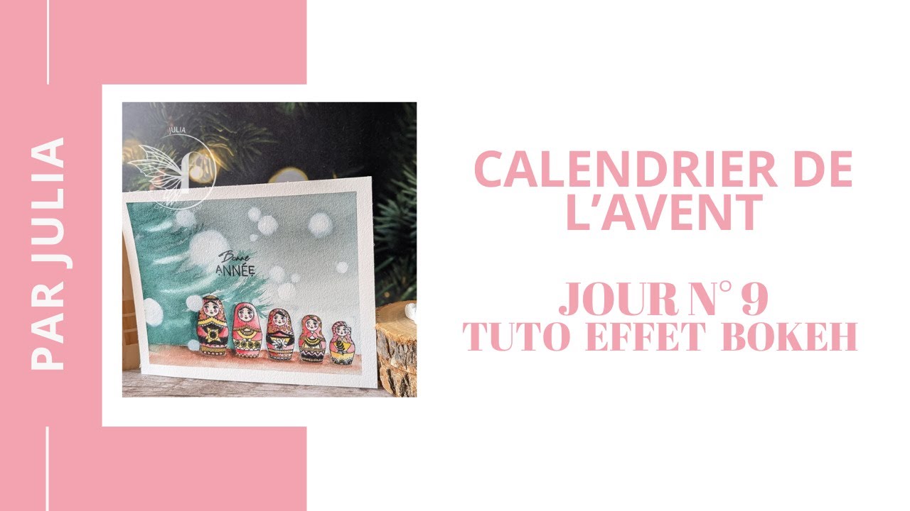 JULIASCRAP - Calendrier de l'avent - Jour n°9