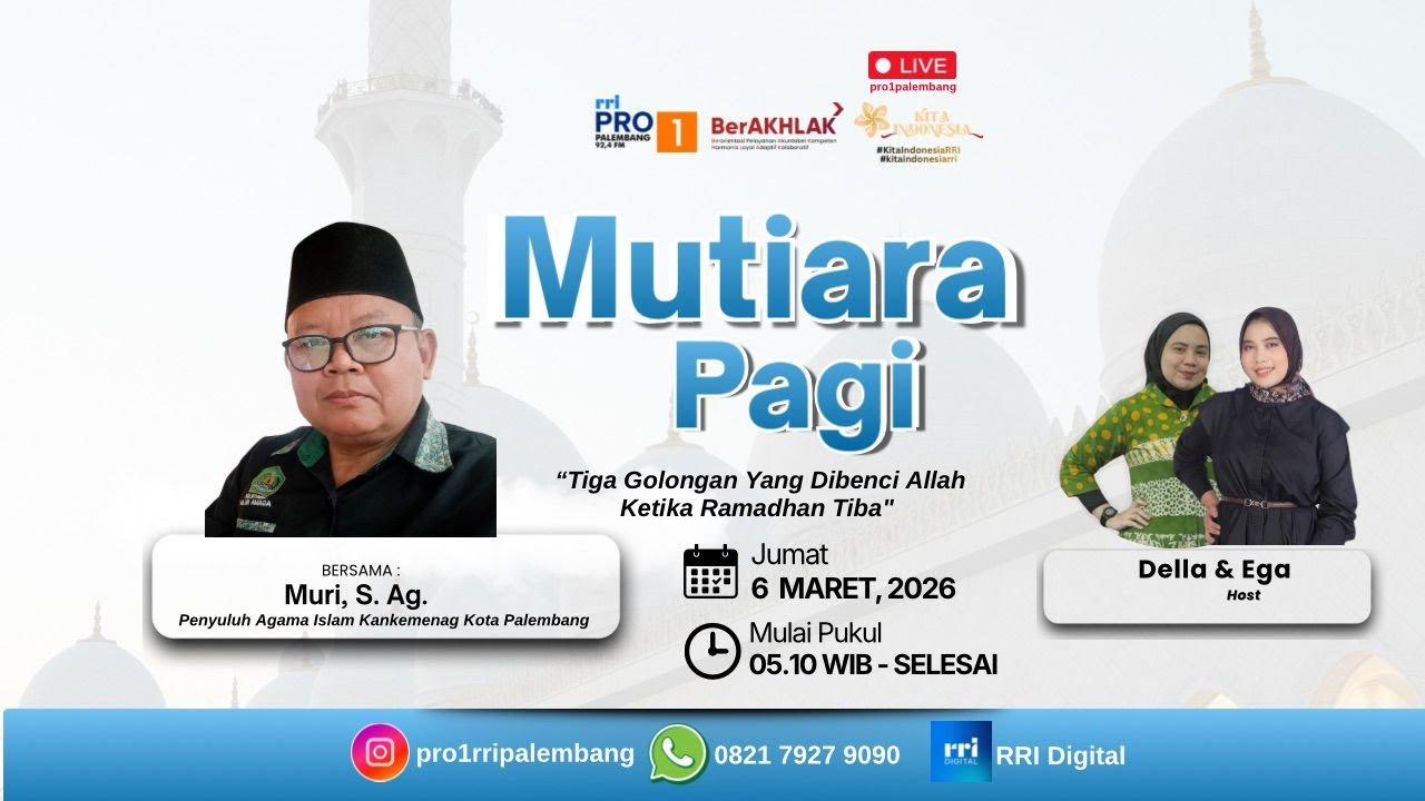 MUTIARA PAGI - RRI PALEMBANG, 06 MARET 2026