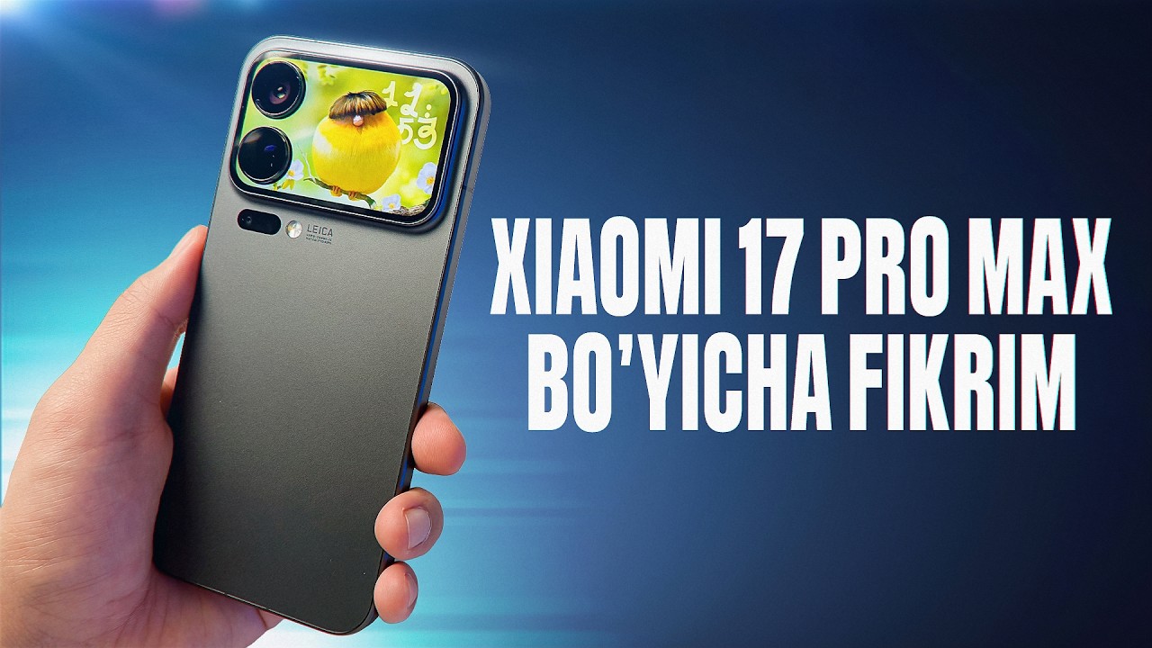 Xiaomi 17 Pro Max-ni siz bilmagan sirlari | DAXSHAT