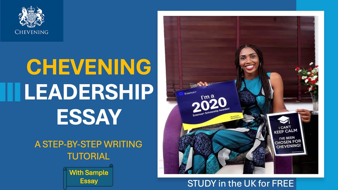 HOW TO WRITE YOUR CHEVENING LEADERSHIP ESSAY | A STEP-BY-STEP TUTORIAL | CHEVENING SCHOLARSHIP