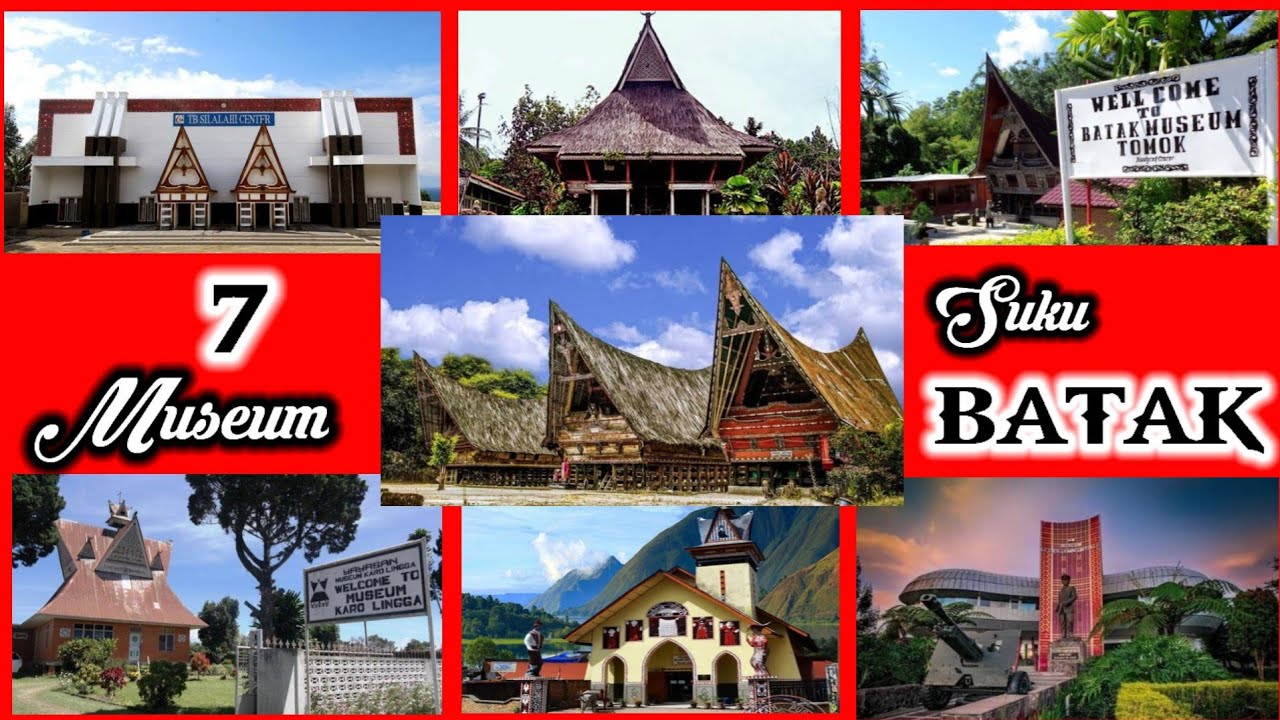 7 MUSEUM BATAK di Kawasan DANAU TOBA