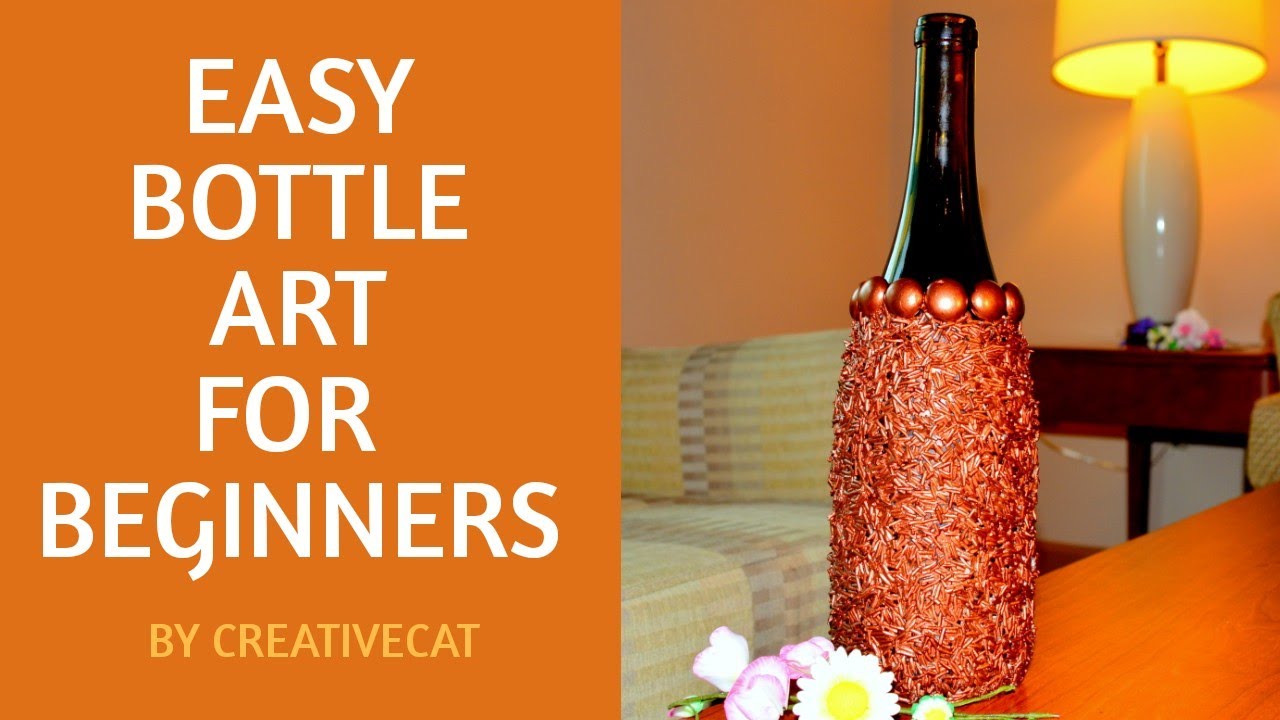 Bottle Art for Beginners/Bottle Decoration/Wine bottle decor/Bottle Art