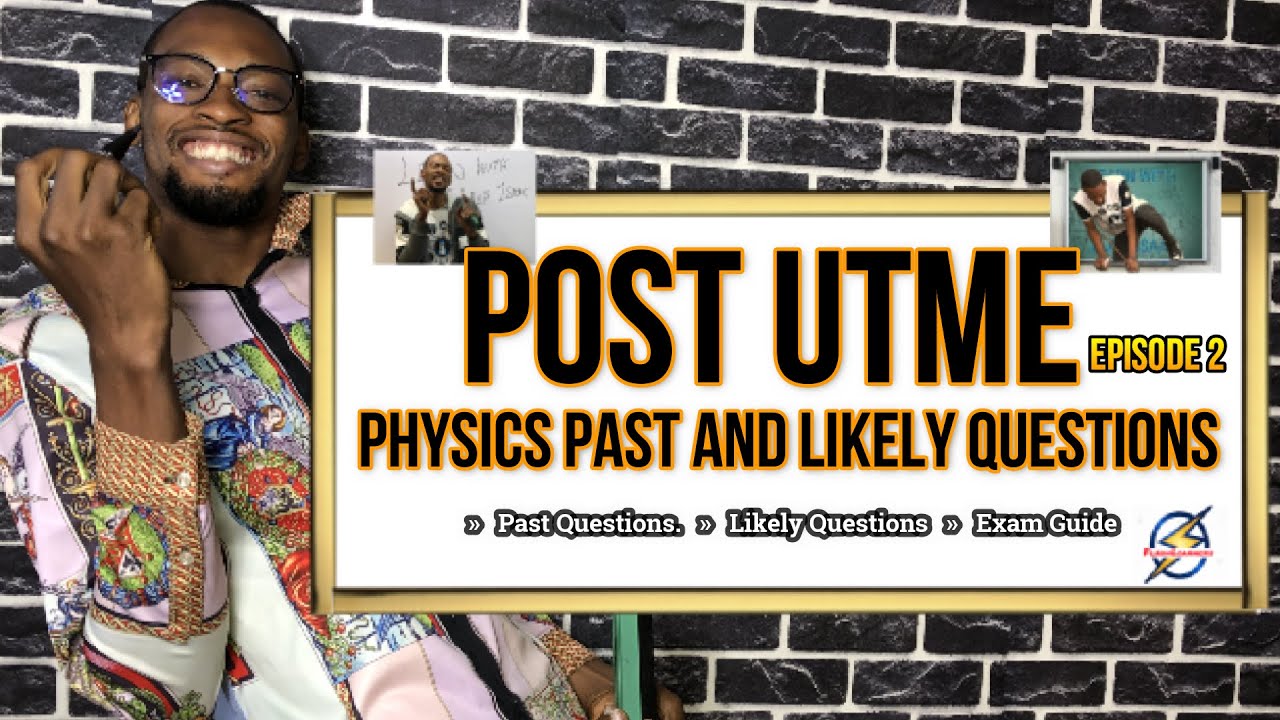 Post UTME Physics Likely Questions | PART 2