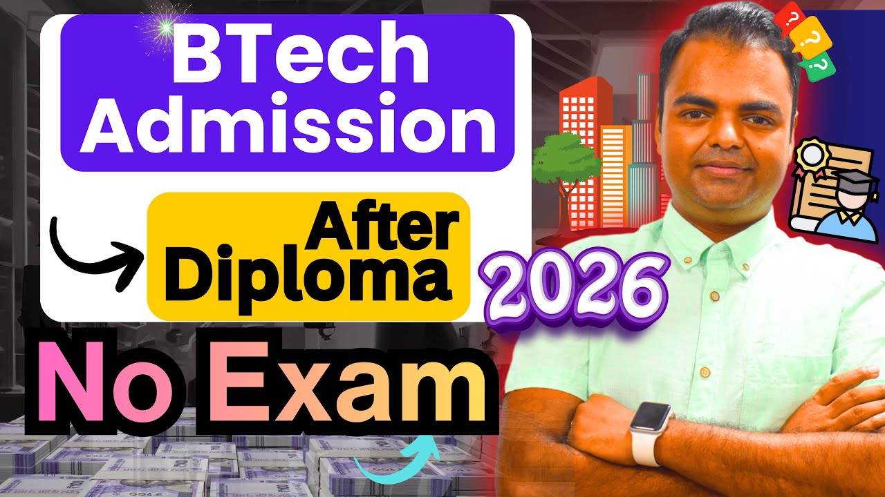 Diploma से Direct BTech, BTech Lateral Entry a Good Choice Pros, Cons & Career Scope