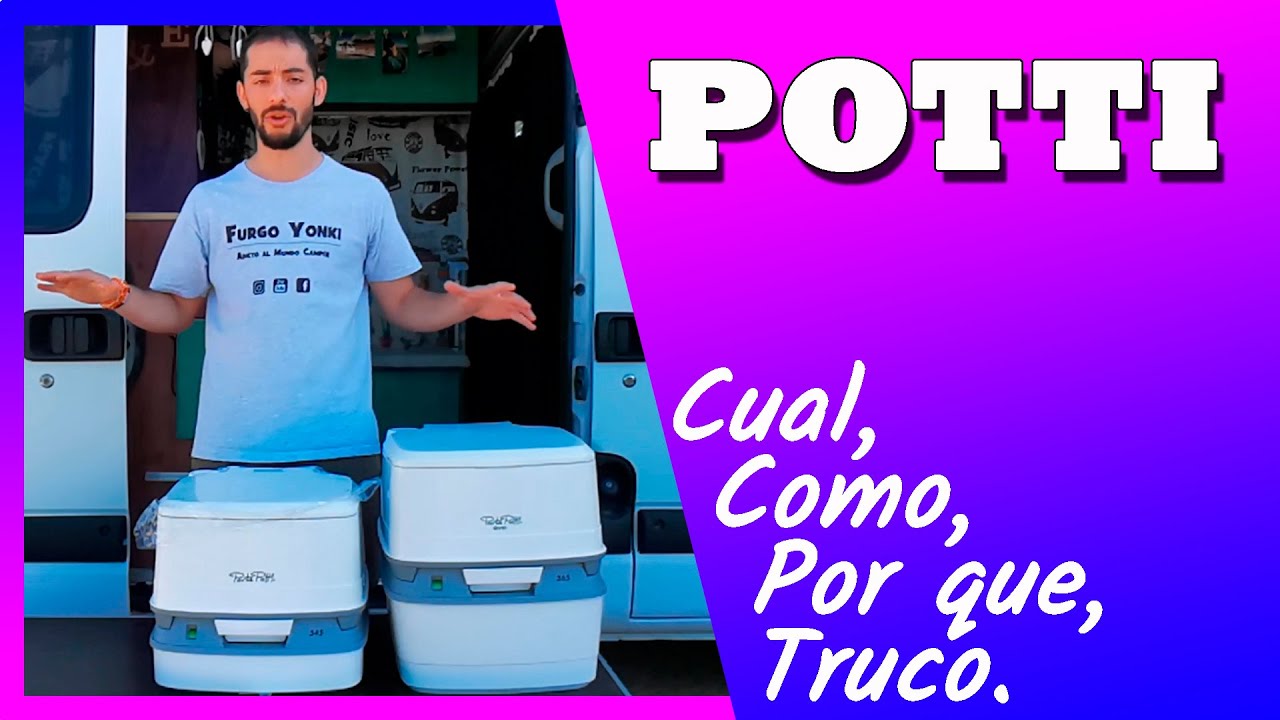 😍 POTTY para furgoneta camper o autocaravana, el MEJOR  [ informacion basica y consejos ]