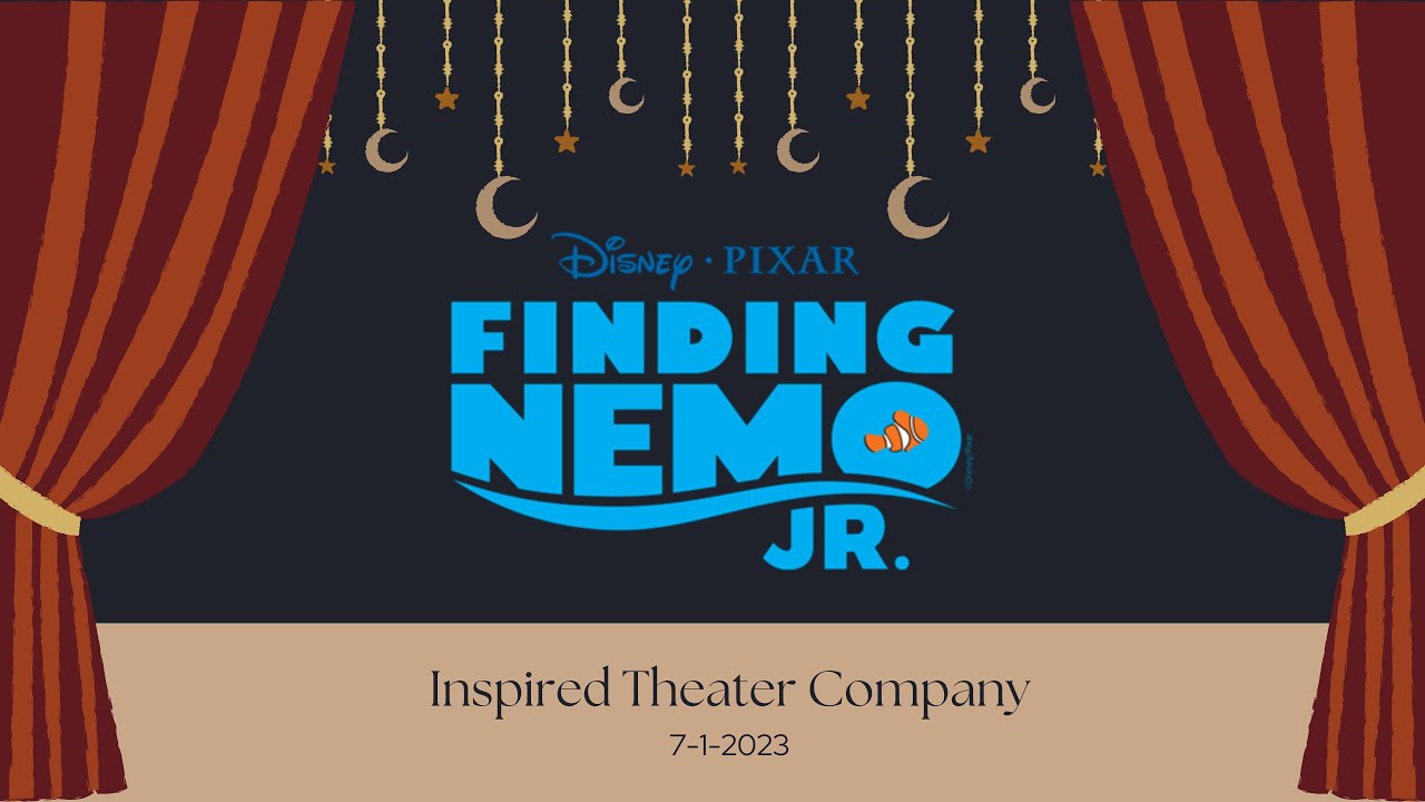 Finding Nemo Jr - Inspired Theater Company