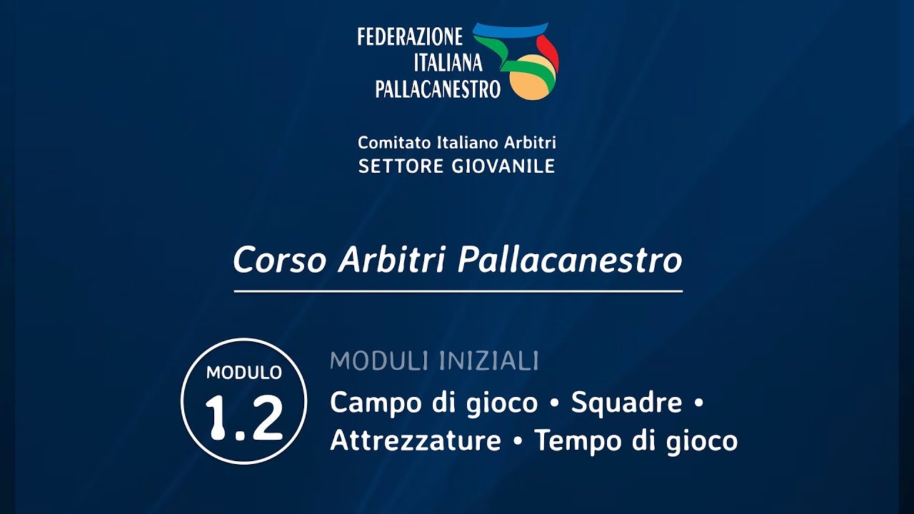 Modulo 1.2 - Corso Arbitri Pallacanestro