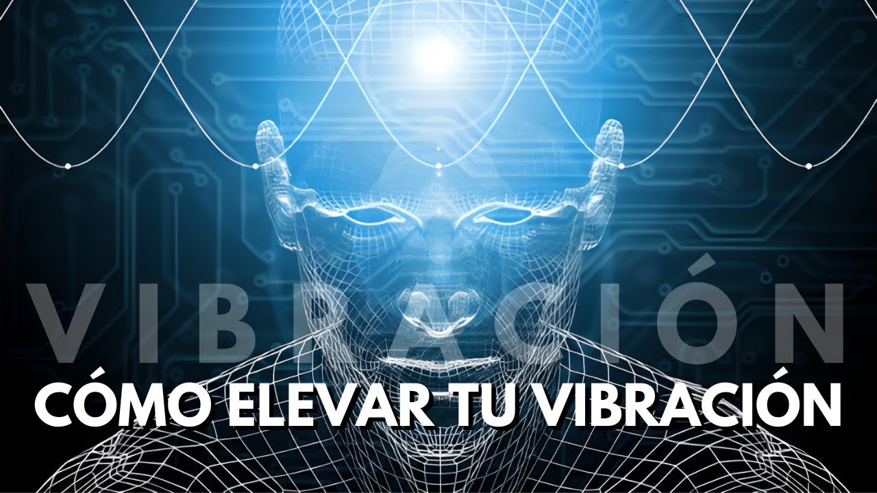 Cómo elevar tu frecuencia e incrementar tu vibración - Alejandro Peterson