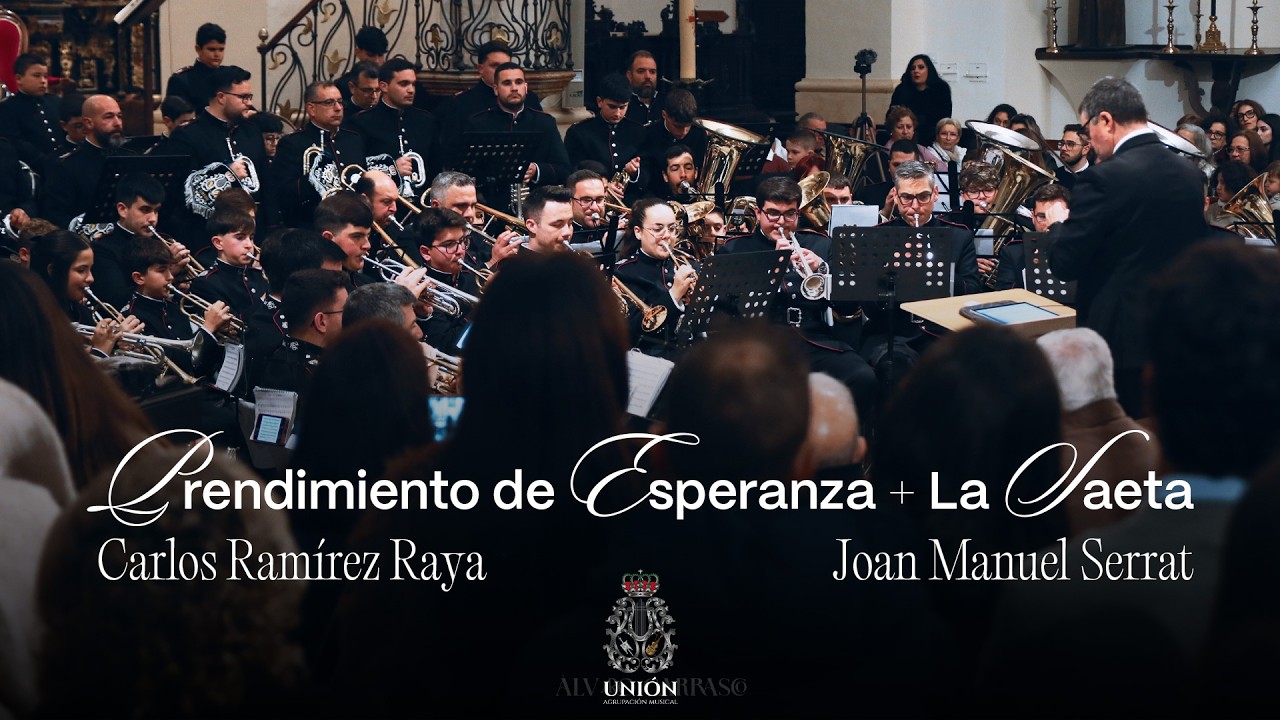 Prendimiento de Esperanza + La Saeta | Agrupación Musical “La Unión” | 2026