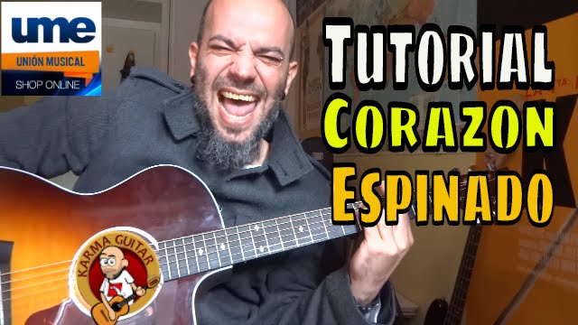 Como tocar CORAZÓN ESPINADO de MANÁ en GUITARRA | Tutorial FÁCIL para PRINCIPIANTES