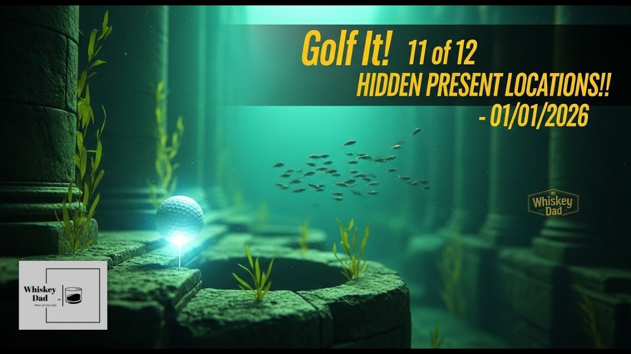 Golf It! 11 of 12 HIDDEN PRESENT LOCATIONS!!! - 01/01/2026