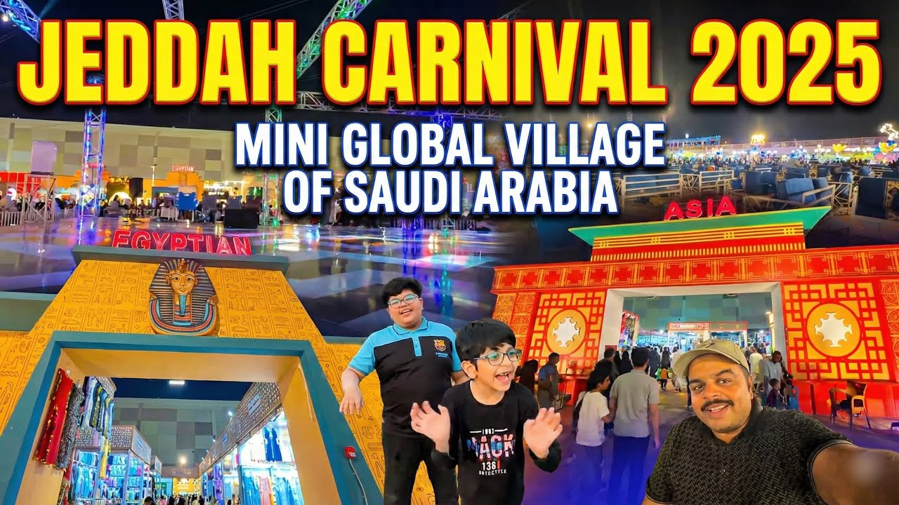Jeddah Carnival 2025 | Mini Global Village of Saudi Arabia