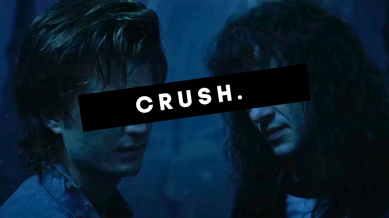 Steve Harrington & Eddie Munson - Crush | Stranger Things