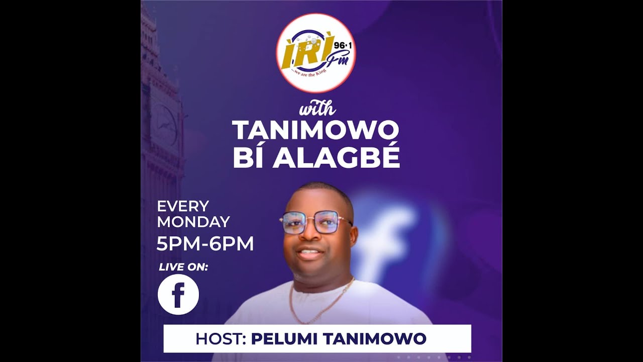 TANIMOWO BI ALAGBE with DR. PELUMI TANIMOWO