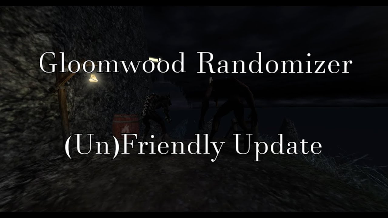 Gloomwood Randomizer - (Un)Friendly Update