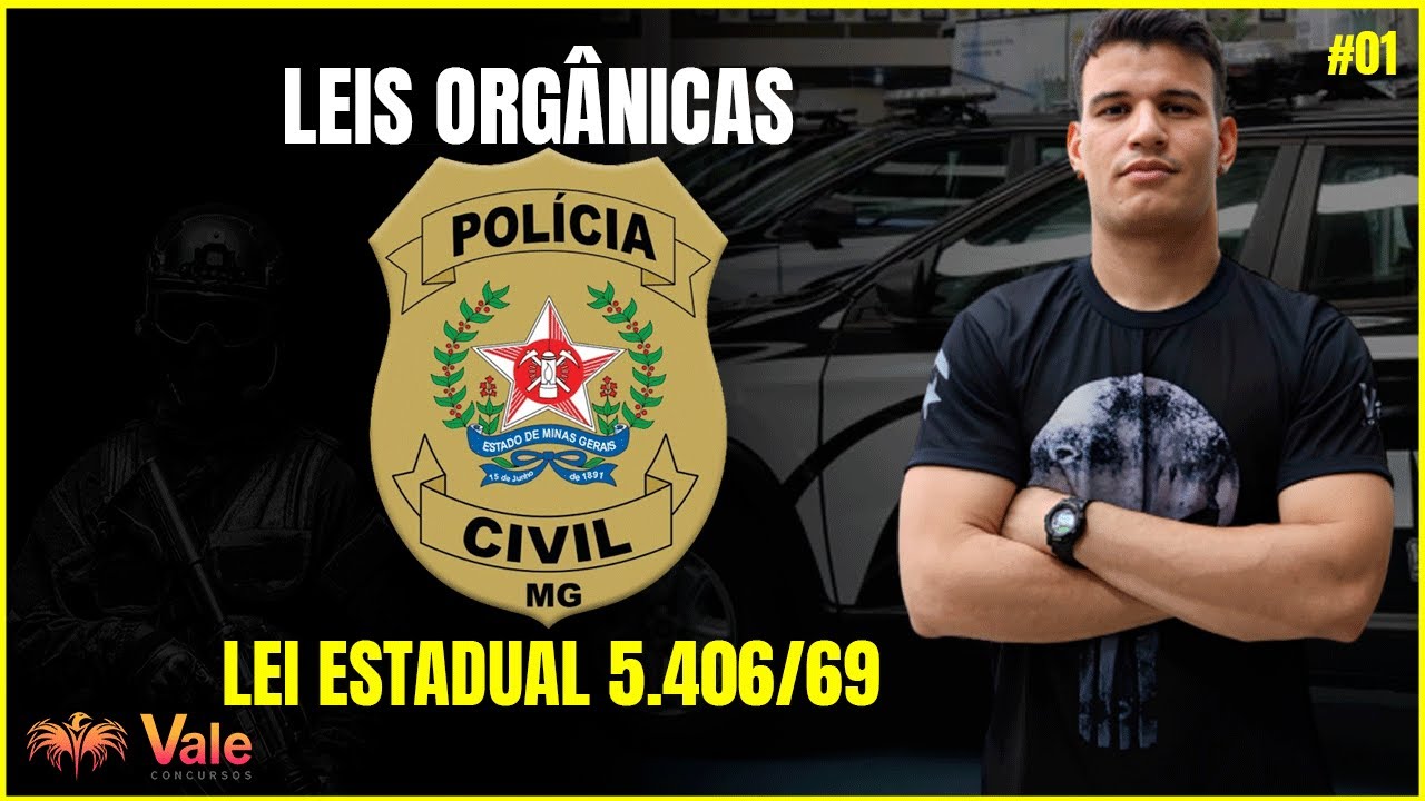 PCMG - Leis Orgânicas - Lei Estadual 5.406/69 - #01