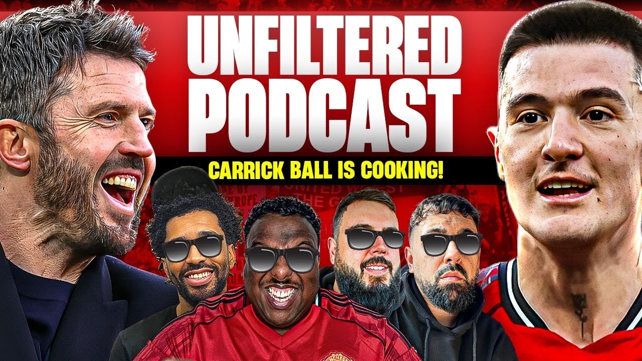 Michael’s Carrick Man Utd Are COOKING! | Sesko Insane Winner! | MUFC Unfiltered Podcast
