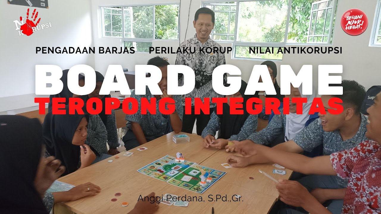 Penguatan Nilai-nilai Antikorupsi pada Siswa dengan Permainan Boardgame Teropong Integritas