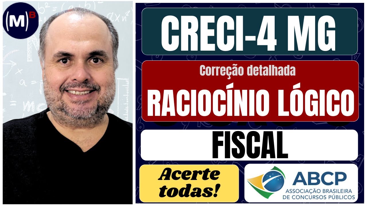 🔥CRECI-4 MG 2025: Corrigi TODA a Matemática e o RLM para FISCAL! #raciociniologico #concursopublico