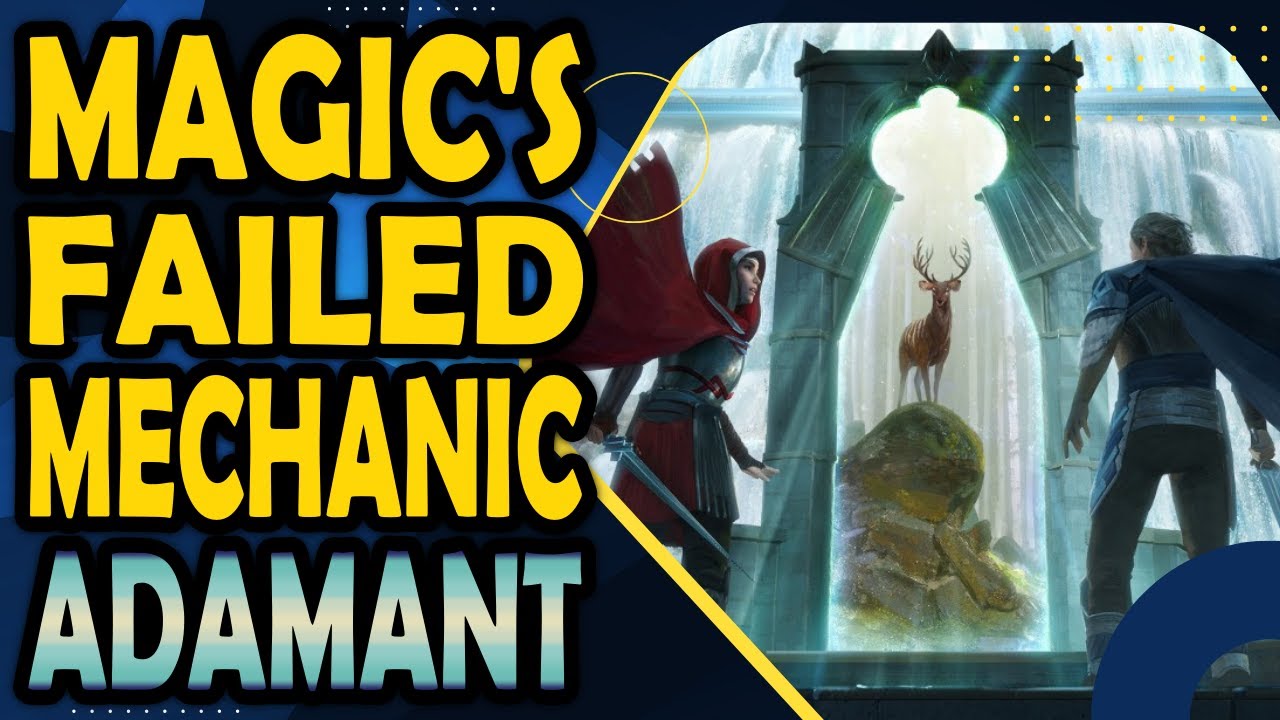 Adamant - Failed MtG Mechanics