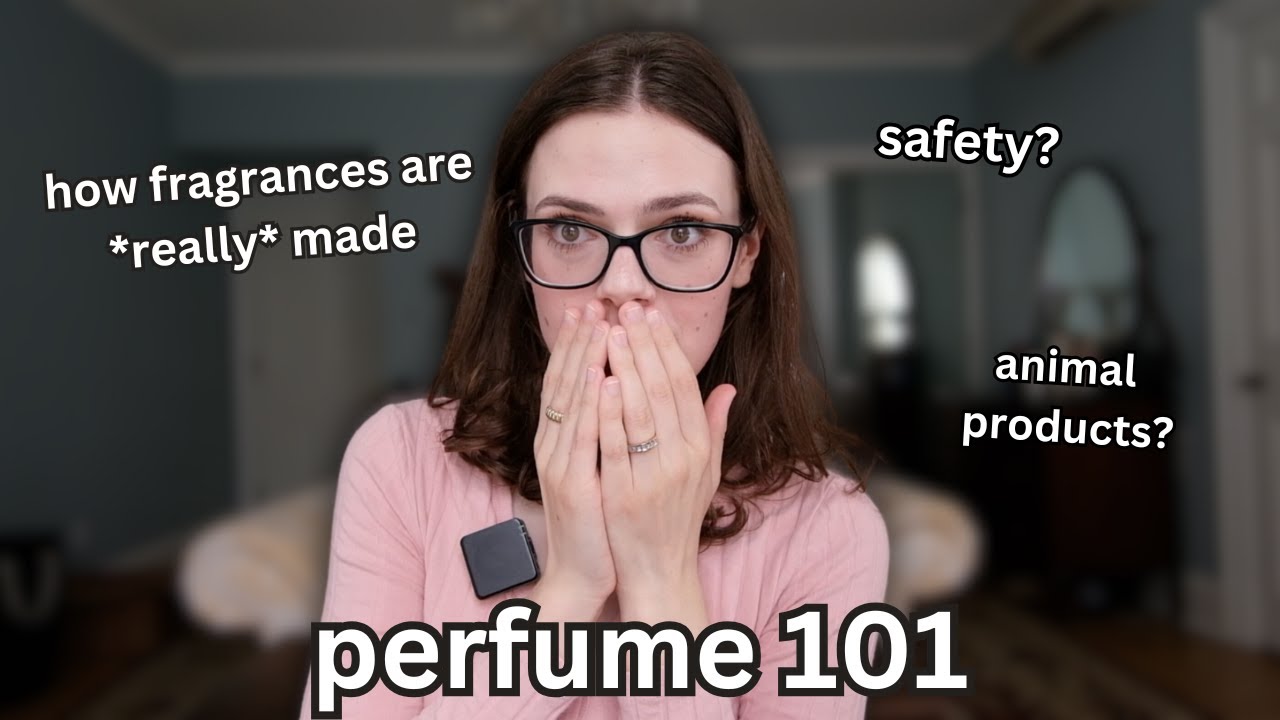 PERFUME 101: part 2! (how fragrances are made, safety, etc.)