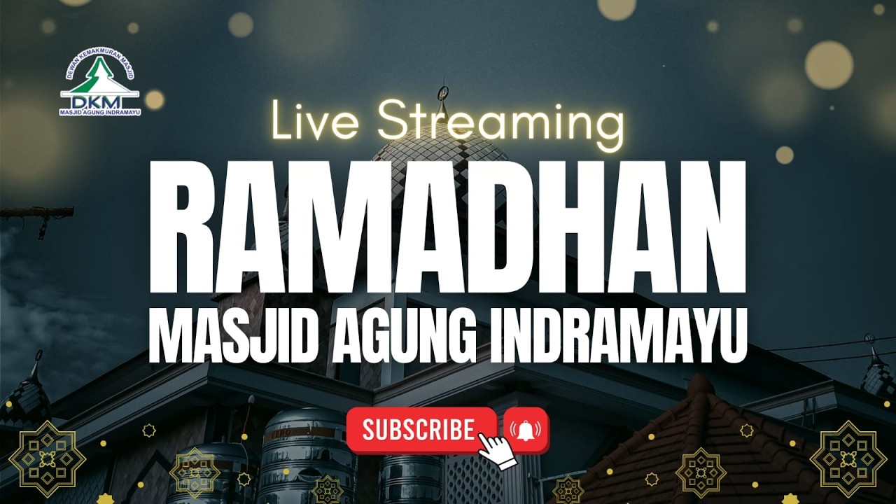 SHALAT TARAWIH 25 RAMADHAN 1447 H/ 14 MARET 2026 MASJID AGUNG INDRAMAYU
