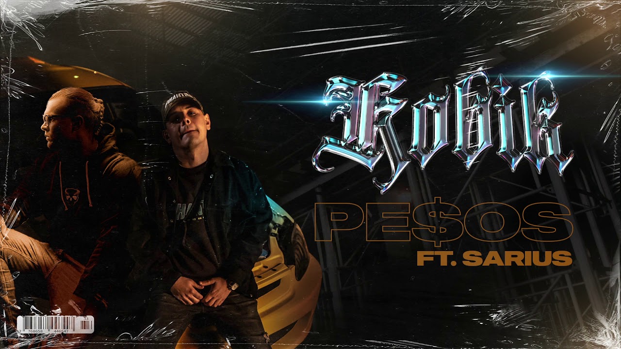 Kobik feat. Sarius - Pesos (prod. Cheez)