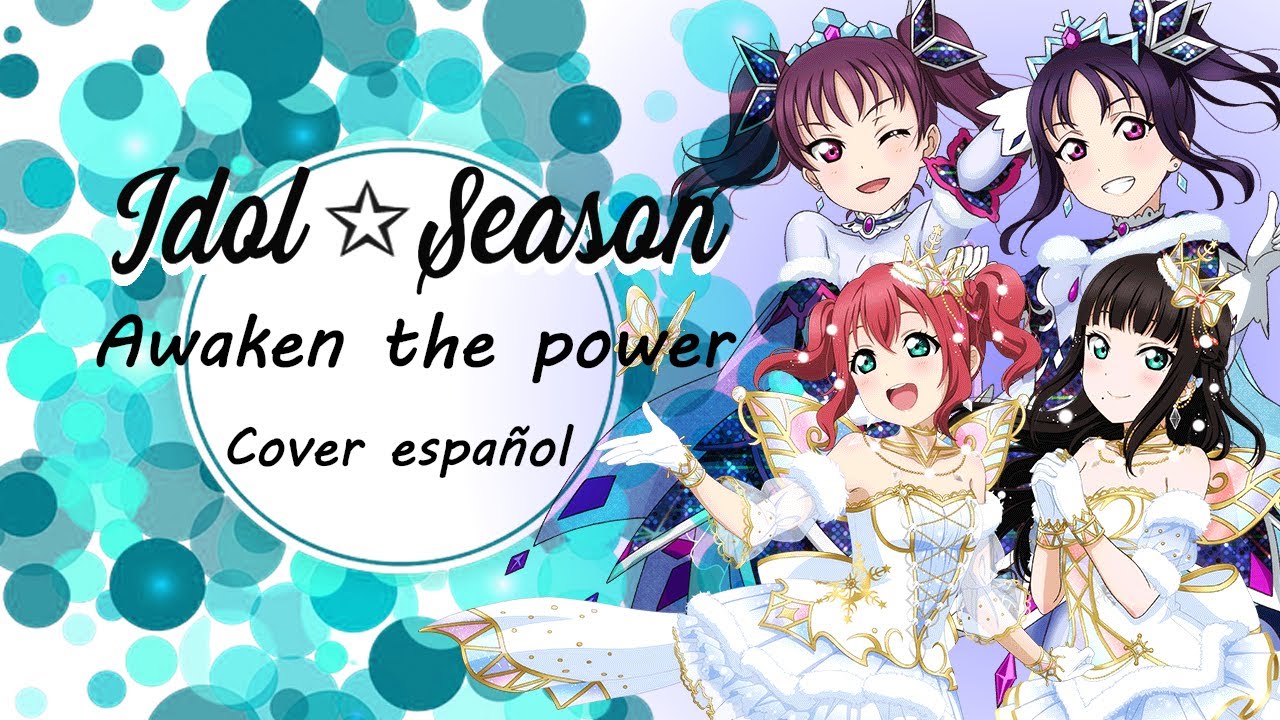 【Idol☆ Season + 2 人】Awaken the Power 【Cover Español】