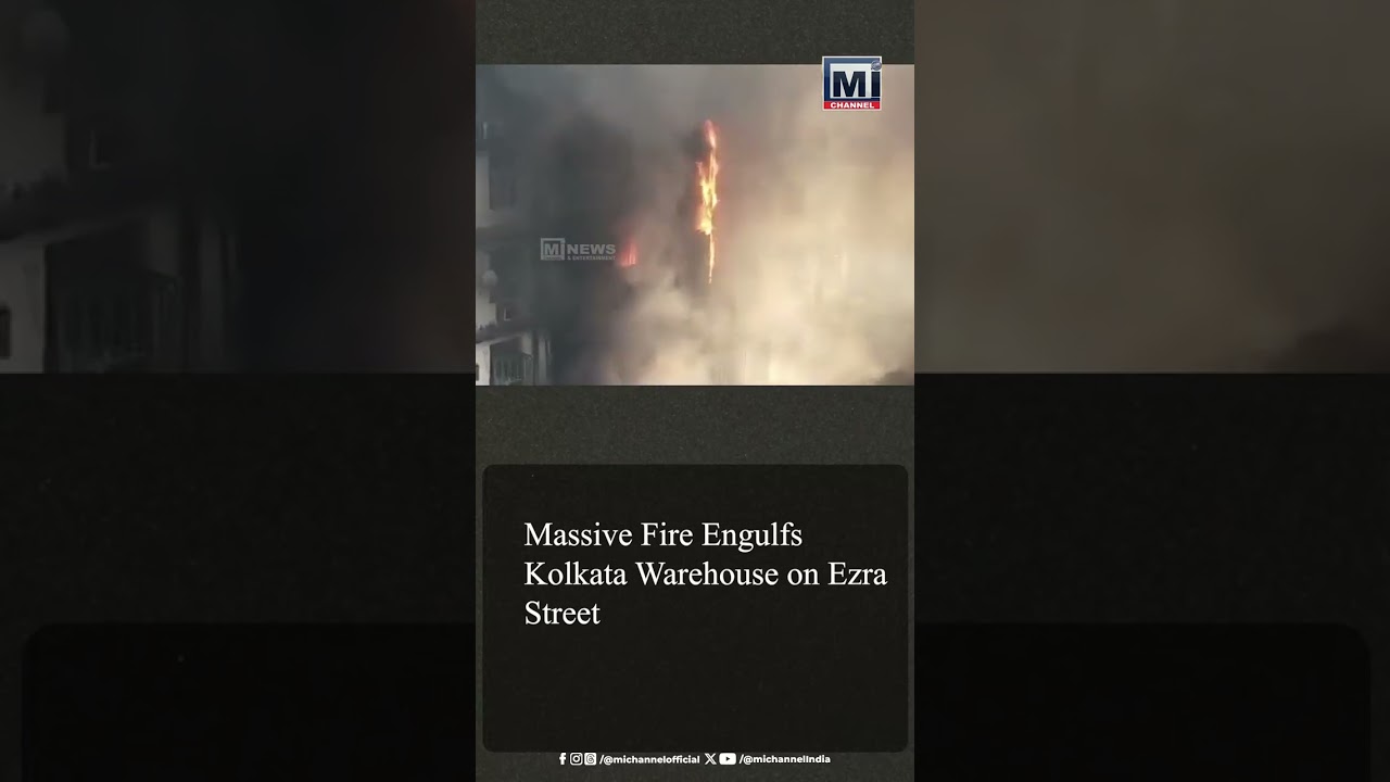Massive Fire Engulfs Kolkata Warehouse on Ezra Street