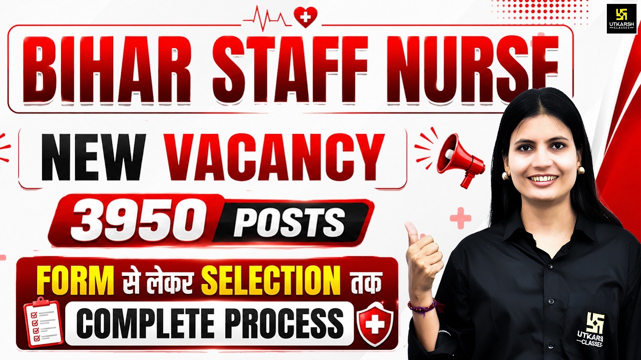 Bihar Staff Nurse Vacancy Kab Aayegi? Total Posts? | BTSC Staff Nurse Upcoming Vacancy Details